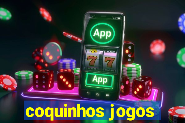 coquinhos jogos